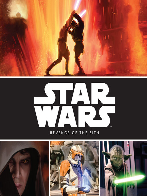 Title details for Star Wars: Revenge of the Sith by Lucasfilm Press - Wait list